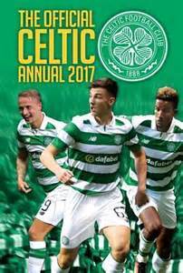 Celtic FC Annual 2017 RRP 7.99 CLEARANCE XL 1.99